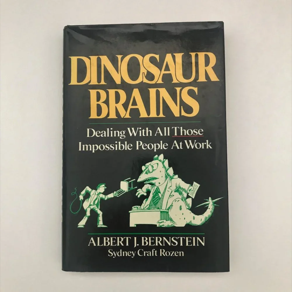 Dinosaur Brains by Albert J. Bernstein, Hardcover